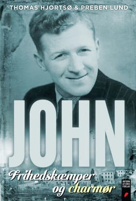 John - frihedskæmper og charmør af Thomas Hjortsø