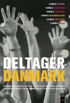 DeltagerDanmark af Bjørn Hansen, Emilie Turunen og Nanna Westerby