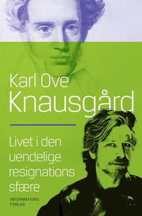 Livet i den uendelige resignations sfære af Karl Ove Knausgård