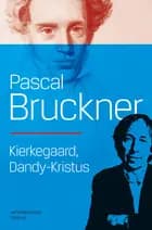 Kierkegaard, Dandy-Kristus