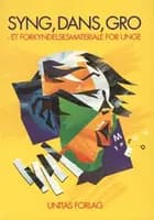 Syng, dans, gro af Birgitte Nielsen Horshauge