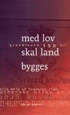 Med lov skal land bygges