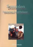 Samtalen fremmer forståelsen