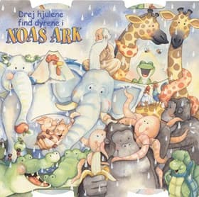 Drej hjulene, find dyrene i Noahs ark af Gill Guile
