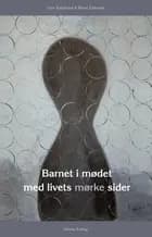 Barnet i mødet med livets mørke sider