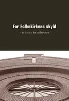 For Folkekirkens skyld