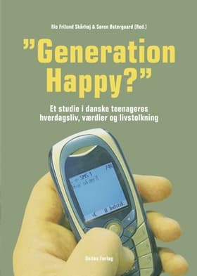 »Generation Happy?« af Rie Skårhøj