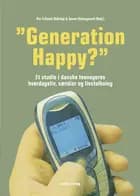 »Generation Happy?«