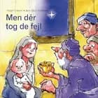 Men dér tog de fejl af Holger Lissner