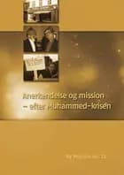 Anerkendelse og mission - efter Muhammed-krisen