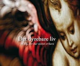 Det dyrebare liv af Anna-Marie Sloth