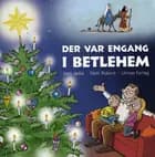 Der var engang i Betlehem