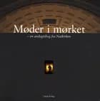 Møder i mørket