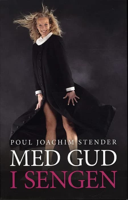 Med Gud i sengen af Poul Joachim Stender