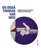 Og også Thomas var med