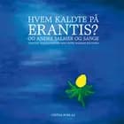 Hvem kaldte på erantis?