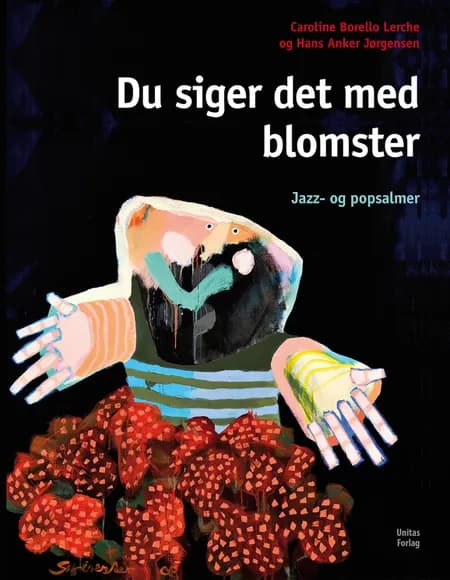 Du siger det med blomster af Caroline Borello Lerche