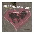 Med evig kærlighed af Johan Reftel