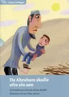 Da Abraham skulle ofre sin søn
