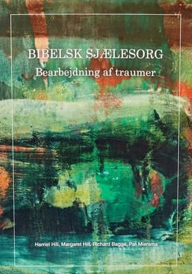 Bibelsk sjælesorg af Margaret Hill