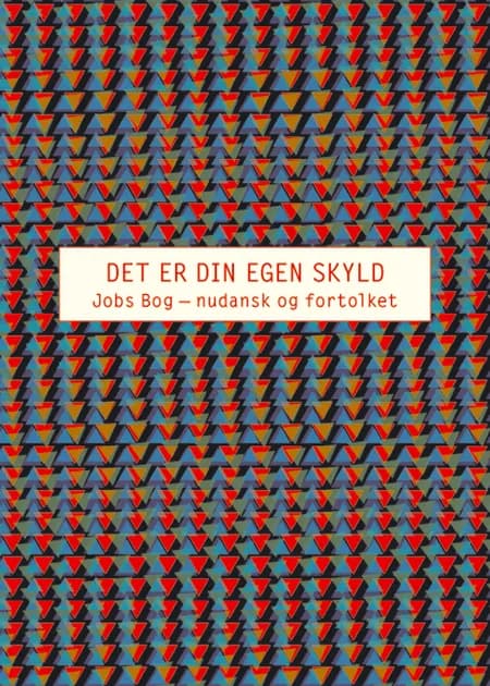 Det er din egen skyld af Anders Fogh Jensen