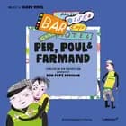 Per, Poul og Farmand