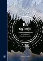 Ro og rejs af Marie J. Damm