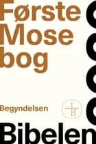 FØRSTE MOSEBOG – BIBELEN 2020