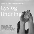 Lys og lindring af diverse kunstnere