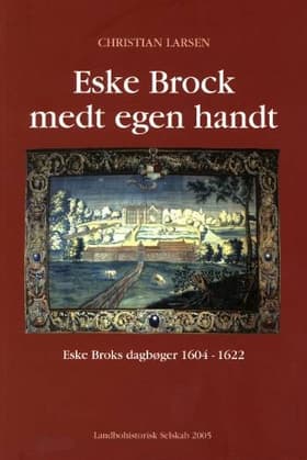 Eske Brock medt egen handt af Eske Brock