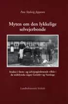 Myten om den lykkelige selvejerbonde af Paw Stylsvig Jeppesen