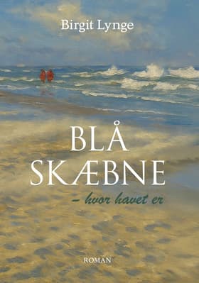 BLÅ SKÆBNE af Birgit Lynge