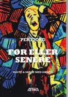 Før eller senere