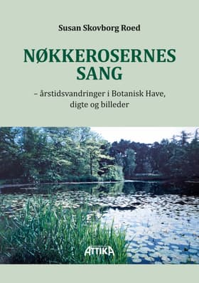 Nøkkerosernes sang af Susan Skovborg Roed