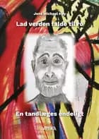 Lad verden falde til ro