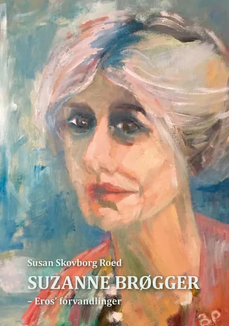 Suzanne Brøgger af Susan Skovborg Roed