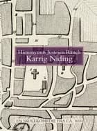 Karrig Niding af Hieronymus Justesen Ranch