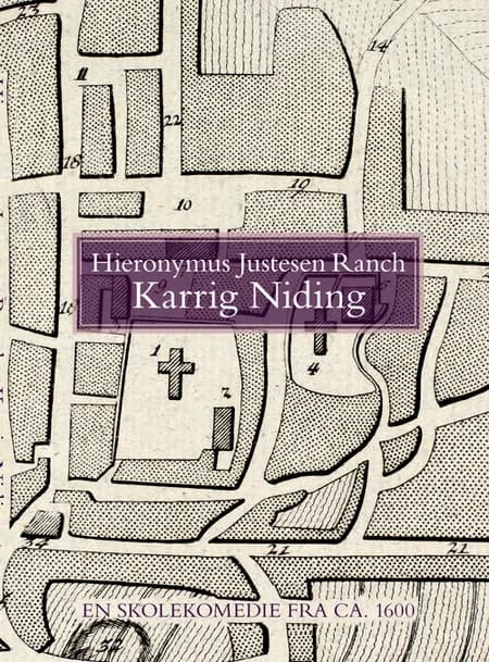Karrig Niding af Hieronymus Justesen Ranch