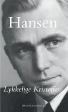 Lykkelige Kristoffer af Martin A. Hansen