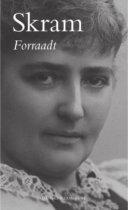 Forraadt af Amalie Skram