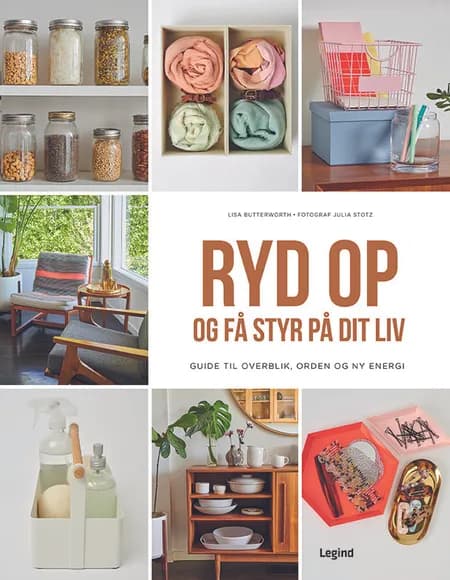 Ryd op og få styr på dit liv af Julia Stotz