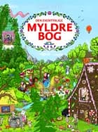 Den eventyrlige myldrebog