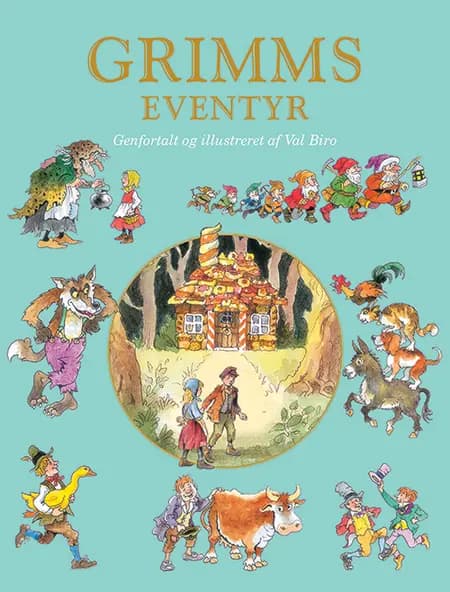 Grimms eventyr af Val Biro