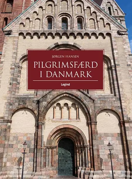 Pilgrimsfærd i Danmark af Jørgen Hansen