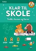 Klar til skole: Trafik, former og farver