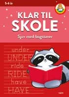 Klar til skole: Sjov med bogstaver