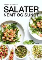 Salater - nemt og sundt