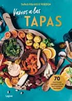 Vamos a las Tapas - Tapas fra hele verden