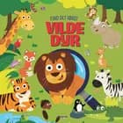 Find det først: Vilde dyr (Særudgave)