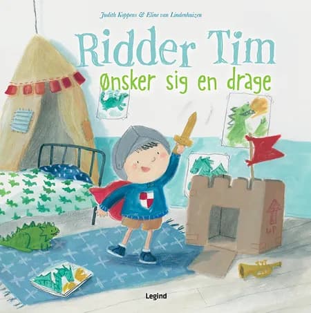 Ridder Tim ønsker sig en drage af Judith Koppens